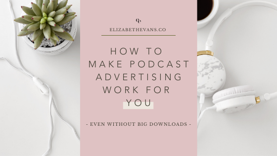 How to make podcast advertising work for you - Blog - EE - Feb 20.png
