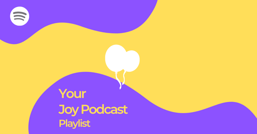 Joy Podcast Playlist Blog.png